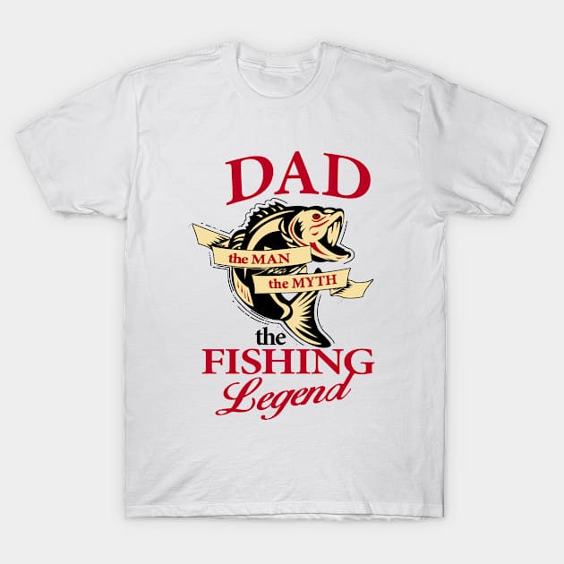 DAD, The Man, The Myth, The Legend T-Shirt by TeeSale